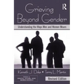 Grieving Beyond Gender: Understanding the Ways Men and Women Mourn