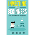 Investment For Beginners: Do Less and Earn More On Your Investments