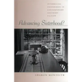 Advancing Sisterhood?: Interracial Friendships in Contemporary Southern Fiction