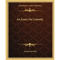 An Essay on Comedy