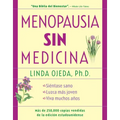 Menopausia Sin Medicina: Menopause Without Medicine, Spanish-Language Edition