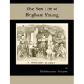 The Sex Life of Brigham Young