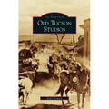 Old Tucson Studios