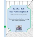 Paper Bead Crafts Paper Bead Coloring Book 4: With 3/4" Paper Bead Cutting Templates