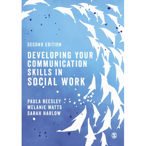 Developing Your Communication Skills in Social Work