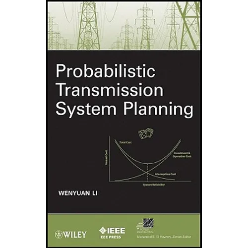 Probabilistic Transmission System Planning