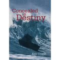 Concealed in Destiny