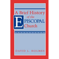 A Brief History of the Episcopal Church