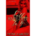 Fall Knee-Deep In It
