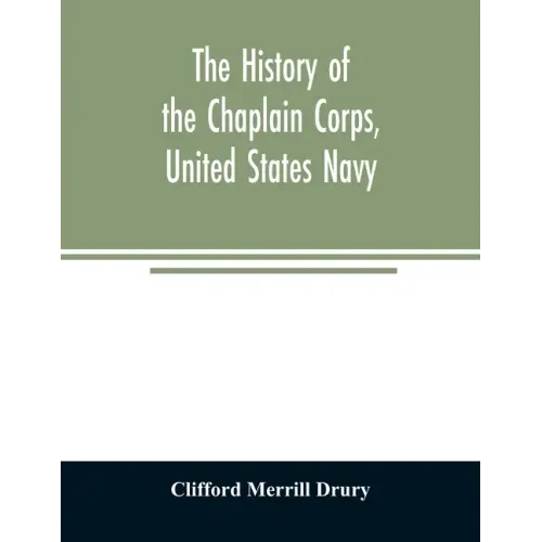 The history of the Chaplain Corps, United States Navy