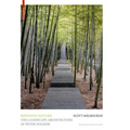 Refining Nature: The Landscape Architecture of Peter Walker. Second and Updated Edition