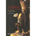 Confucius and Confucianism: The Essentials