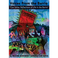 Voices from the Barrio: "Con Safos: Reflections of Life in the Barrio"