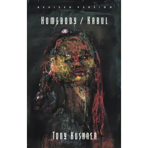 Homebody/Kabul: Final Revised Version