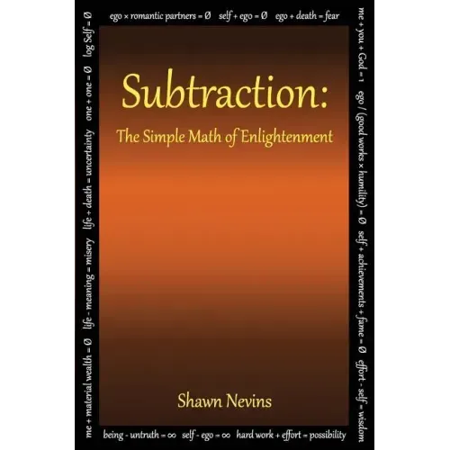 Subtraction: The Simple Math of Enlightenment