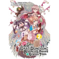 Suppose a Kid from the Last Dungeon Boonies Moved to a Starter Town 02 (Manga)