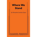 Where We Stand