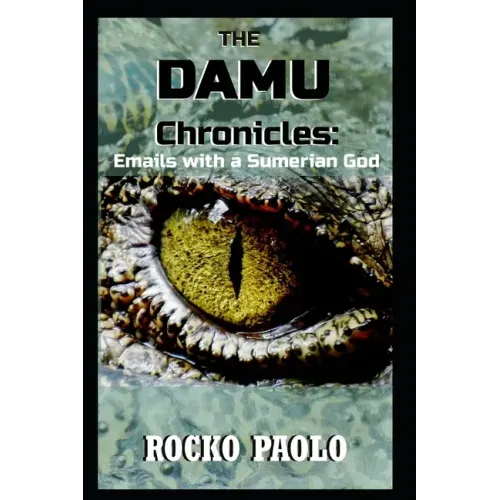The Damu Chronicles: Emails with a Sumerian God