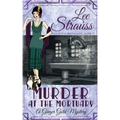 Murder at the Mortuary: a cozy historical 1920s mystery