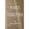 The Anarcho Teachings of Yeshua
