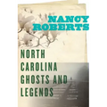 North Carolina Ghosts and Legends