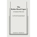 The Robin Hood Caper