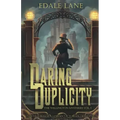 Daring Duplicity, The Wellington Mysteries Vol. 1: Adventures of a Lesbian Victorian Detective