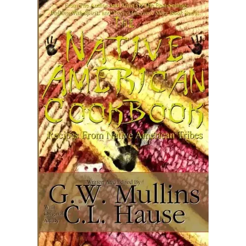The Native American Cookbook Recipes From Native American Tribes