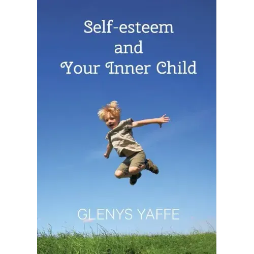 Self-Esteem and Your Inner Child