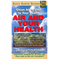 Air and Your Health: Clean Air Is Vital to Your Health