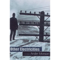 Other Electricities: Stories