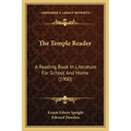 The Temple Reader: A Reading Book In Literature For School And Home (1900)