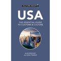 USA - Culture Smart!: The Essential Guide to Customs & Culture