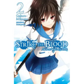 Strike the Blood, Vol. 2 (Light Novel): From the Warlord's Empire Volume 2
