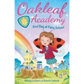 Oakleaf Academy: First Day at Fairy School