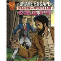 The Brave Escape of Ellen and William Craft