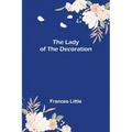 The Lady of the Decoration