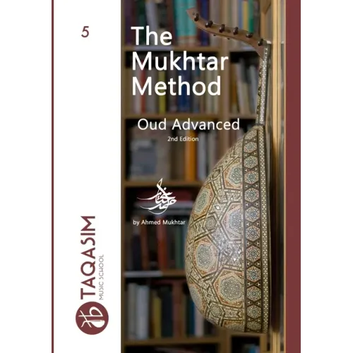 The Mukhtar Method Oud Advanced: Learn Oud