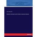 Education, the School and the Teacher in American Literature