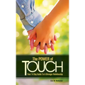 The Power of Touch: Your 14 Day Guide To A Stronger Relationship