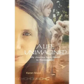 A Life Unimagined: My Journey from Abuse to Redemption