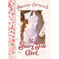 The Fairy Tale Girl