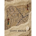 The Double Exodus Theory
