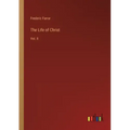 The Life of Christ: Vol. II