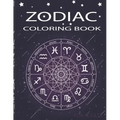 Zodiac Coloring Book for adults: Coloring Book For Adults Zodiac Signs With Relaxing Designs
