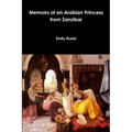 Memoirs of an Arabian Princess from Zanzibar