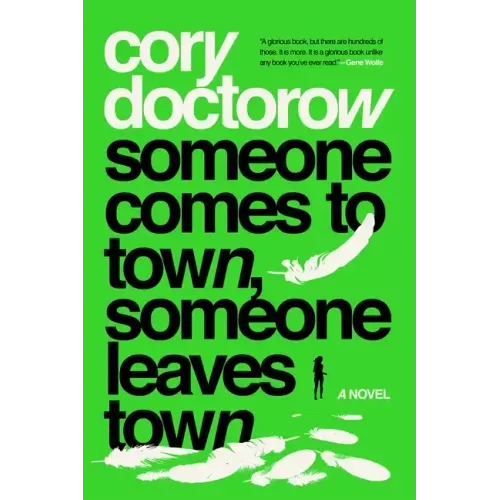 Someone Comes to Town, Someone Leaves Town