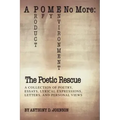 A P O M E No More: The Poetic Rescue: Product of My Environment
