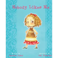 Nobody Likes Me