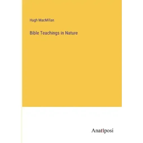 Bible Teachings in Nature